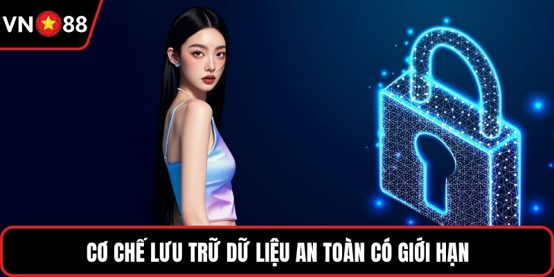 Cơ chế lưu trữ dữ liệu an toàn có giới hạn