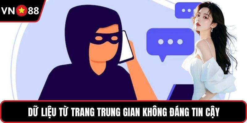 Dữ liệu từ trang trung gian không đáng tin cậy