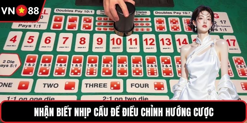 Nhận biết nhịp cầu để điều chỉnh hướng cược